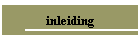 inleiding