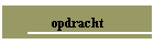 opdracht
