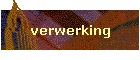 verwerking