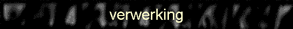 verwerking