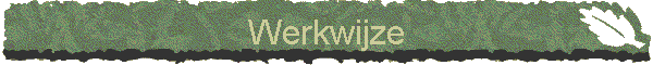 Werkwijze