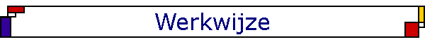 WERKWIJZE