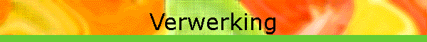 Verwerking