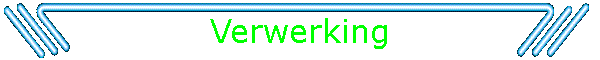 verwerking