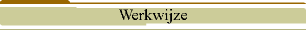 Werkwijze