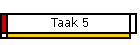 Taak 5