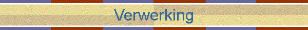 Verwerking