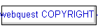 webquest COPYRIGHT - menu