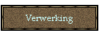Verwerking