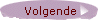 Volgende