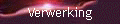 Verwerking