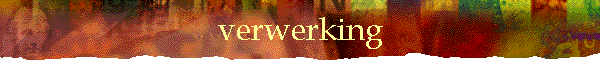 verwerking