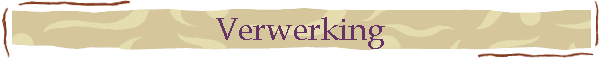 Verwerking