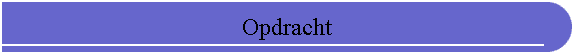 Opdracht