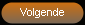 Volgende