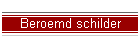Beroemd schilder