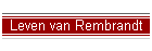Leven van Rembrandt
