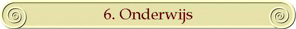 6. Onderwijs