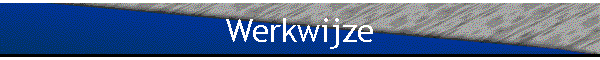 Werkwijze