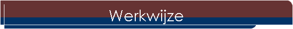 Werkwijze